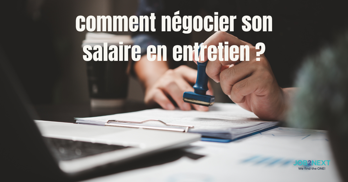 Comment Négocier son Salaire en Entretien : 7 Conseils d’Expert